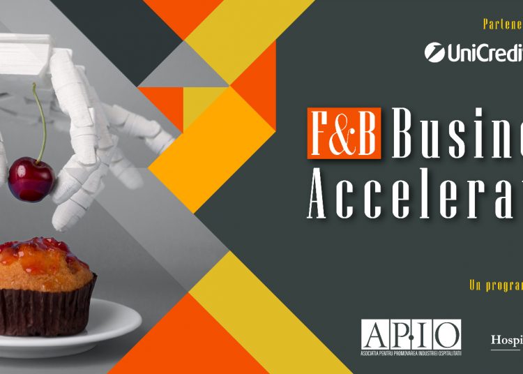 Nou program de sprijin pentru antreprenorii din HoReCa și Retail: F&B Business Accelerator lansează o cohortă de tehnologie